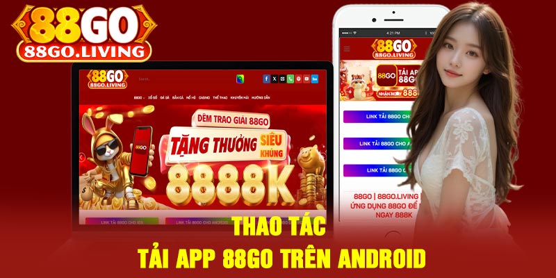 Thao Tác Tải App 88Go Trên Android