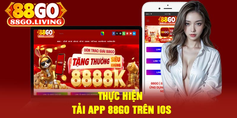 Thực Hiện Tải App 88Go Trên iOS